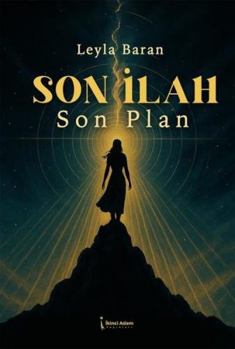 Son İlah Son Plan