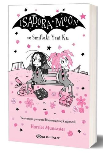 İsadora Moon ve Sınıftaki Yeni Kız