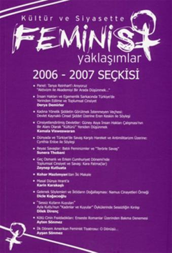 Kültür ve Siyasette Feminist Yaklaşımlar 2006 2007 Seçkisi
