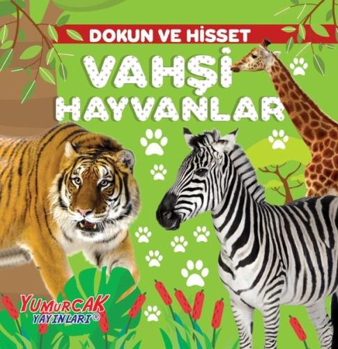 Dokun ve Hisset Vahşi Hayvanlar