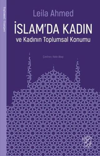 İslam da Kadın ve Kadının Toplumsal Konumu