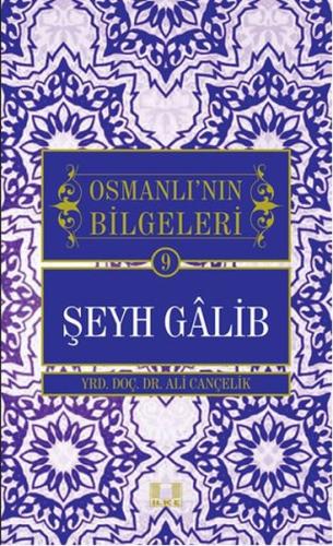 Şeyh Galib Osmanlı nın Bilgeleri 9