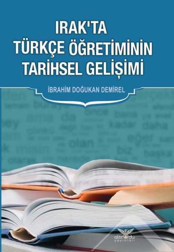Irak ta Türkçe Öğretiminin Tarihsel Gelişimi