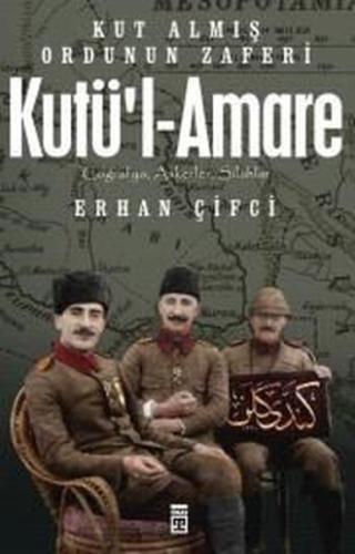 Kutü l amare kut Almış Ordunun Zaferi