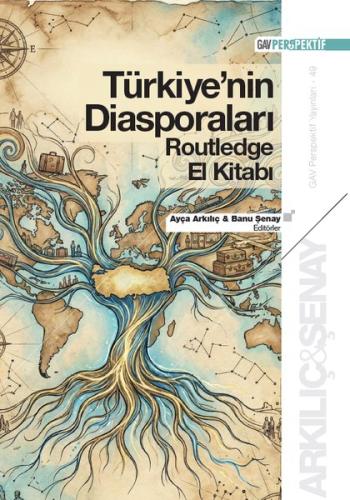 Türkiye nin Diasporaları Routledge El Kitabı