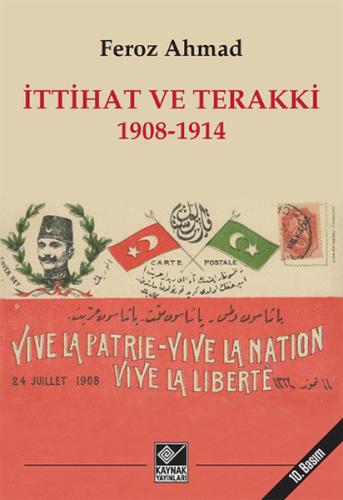 İttihat ve Terakki 1908 1914