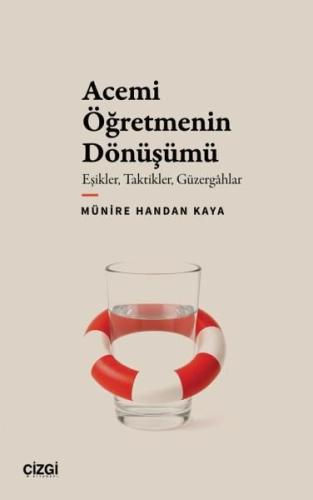Acemi Öğretmenin Dönüşümü