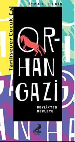 Orhan Gazi Beylikten Devlete