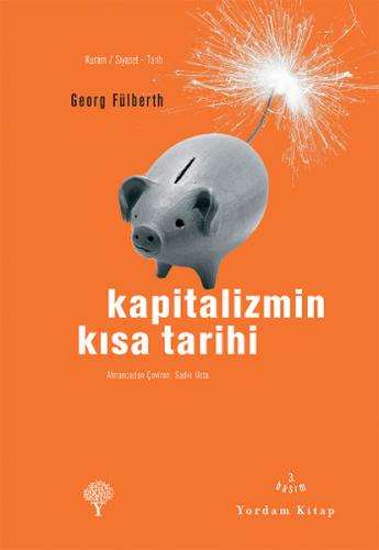 KAPİTALİZMİN KISA TARİHİ