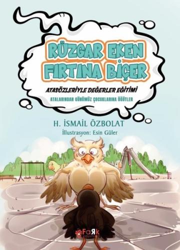 Rüzgar Eken Fırtına Biçer