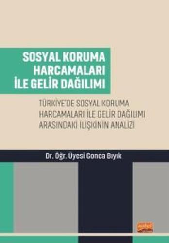 Sosyal Koruma Harcamaları İle Gelir Dağılımı