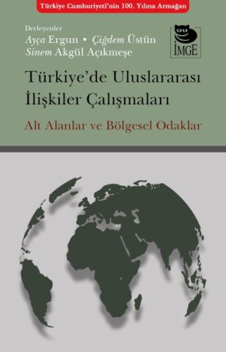 Türkiye de Uluslararası İlişkiler Çalışmaları