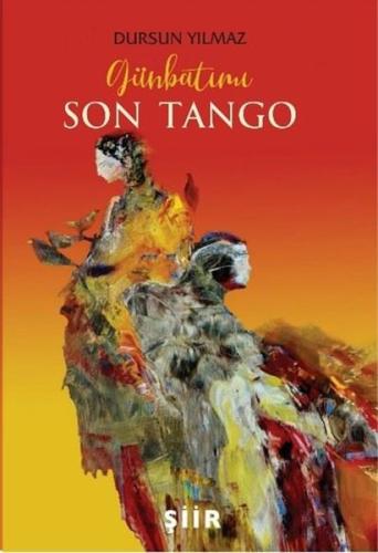 Günbatımı Son Tango