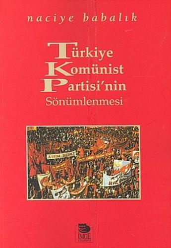 Türkiye Komünist Partisi nin Sönümlenmesi