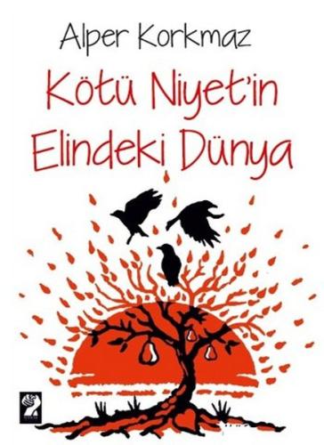 Kötü Niyet in Elindeki Dünya