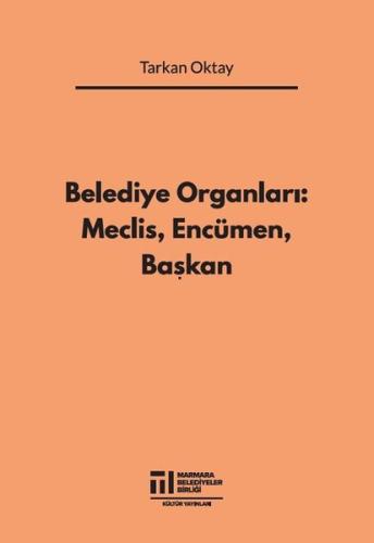 Belediye Organları Meclis Encümen Başkan