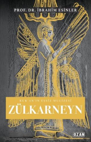 Kur an ın Eşsiz Mucizesi Zülkarneyn