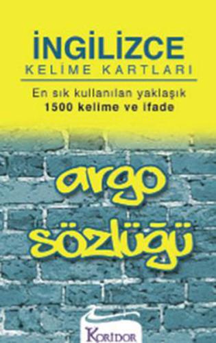 İngilizce Kelime Kartları Argo Sözlüğü