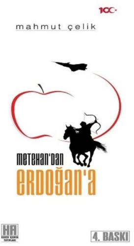 Metehan dan Erdoğan a