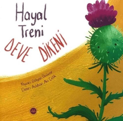 Hayal Treni Deve Dikeni