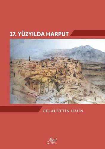 17 Yüzyılda Harput