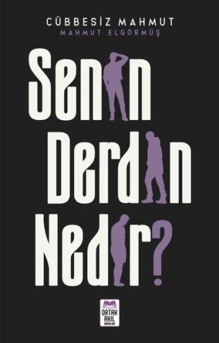 Senin Derdin Nedir