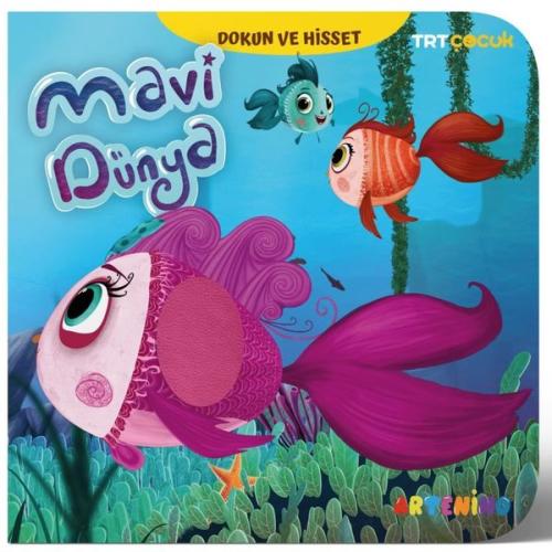 Mavi Dünya TRT Çocuk Dokun ve Hisset Kitap