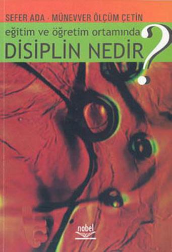 Eğitim ve Öğretim Ortamında Disiplin Nedir