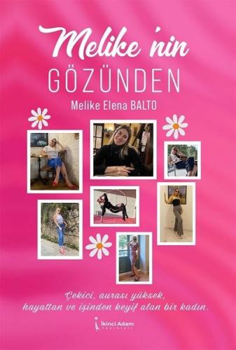 Melike nin Gözünden