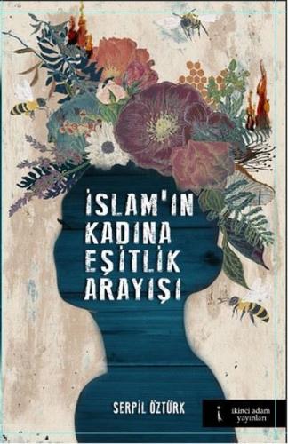 İslam ın Kadına Eşitlik Arayışı