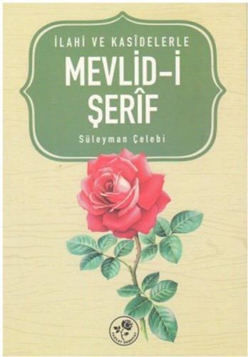 İlahi ve Kasidelerle Mevlid i Şerif