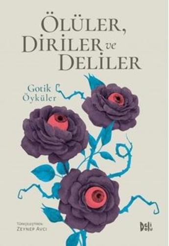 Ölüler Diriler ve Deliler