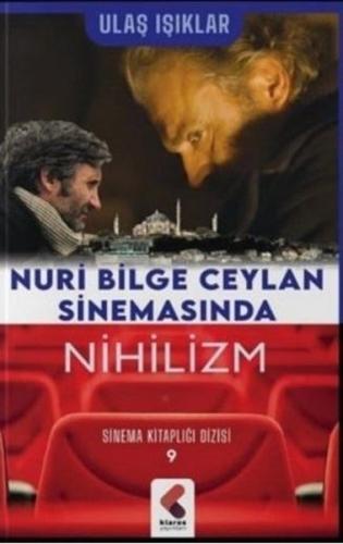 Nihilizm Nuri Bilge Ceylan Sinemasında