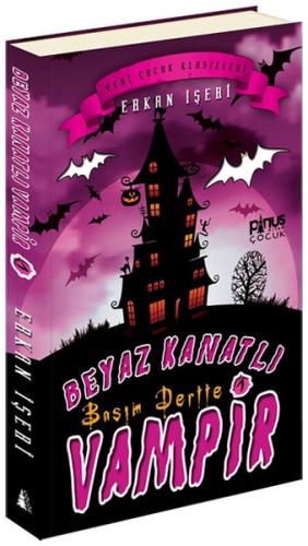 Beyaz Kanatlı Vampir 1 Başım Dertte