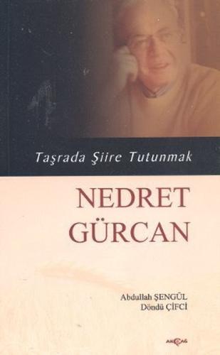 Nedret Gürcan Taşrada Şiire Tutunmak