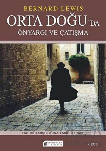 Orta Doğu da Çatışma ve Önyargı Semitizm ve Anti Semitizm