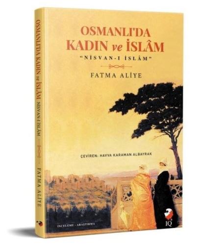 Osmanlı da Kadın ve İslam