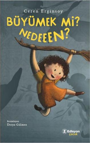 Büyümek mi Nedeeen