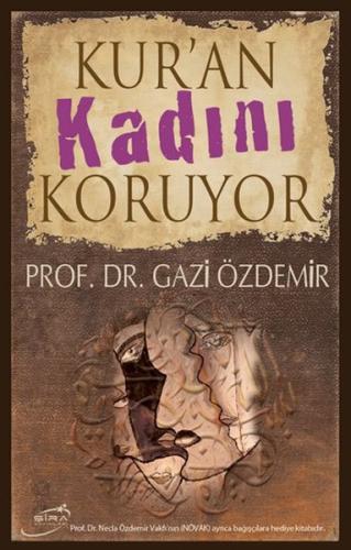 Kur an Kadını Koruyor