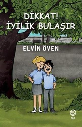 Dikkat İyilik Bulaşır