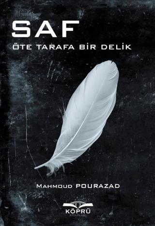 Saf Öte Tarafa Bir Delik