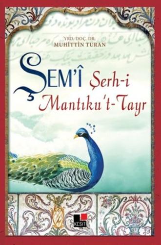 Şem i Şerh i Mantıku t Tayr