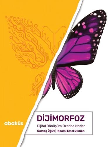 Dijimorfoz Dijital Dönu şu m Üzerine Notlar