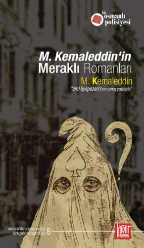 M Kemaleddin in Meraklı Romanları