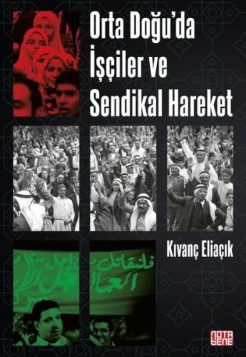 Orta Doğu da İşçiler ve Sendikal Hareket