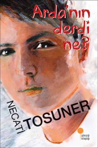 Arda nın Derdi Ne