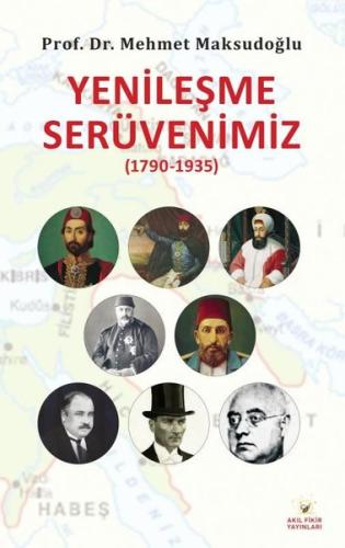 Yenileşme Serüvenimiz 1790 1935