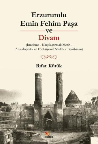 Erzurumlu Emîn Fehîm Paşa ve Divanı