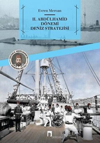 2 Abdülhamid Dönemi Deniz Stratejisi
