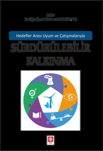 Hedefler Arası Uyum ve Çatışmalarıyla Sürdürülebilir Kalkınma